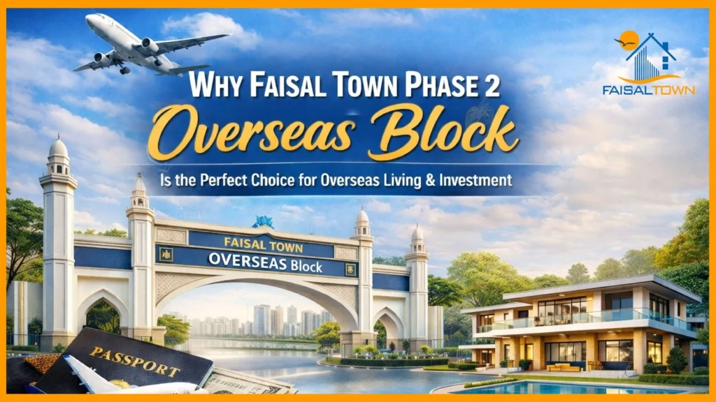 Faisal Town Phase 2 Overseas Block